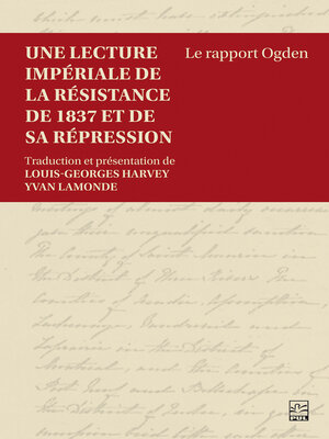 cover image of Une lecture impériale de la résistance de 1837 et de sa répression